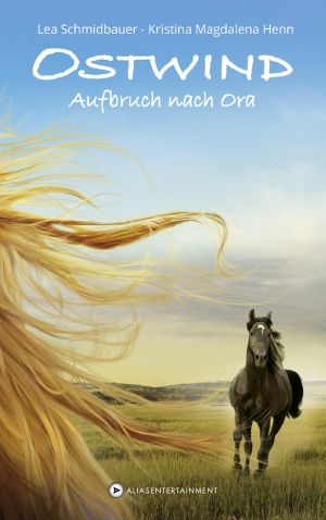 [Ostwind 03] • Aufbruch nach Ora